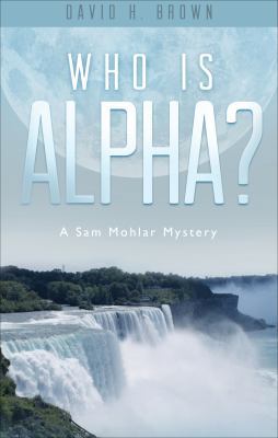 Who Is Alpha? 1628549203 Book Cover