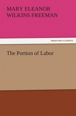 The Portion of Labor 3842485700 Book Cover