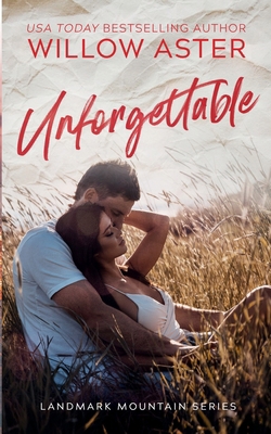 Unforgettable: A Small Town Enemies-to-Lovers R... B0C1J5BQ9D Book Cover