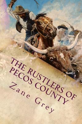 The Rustlers of Pecos County 154499155X Book Cover