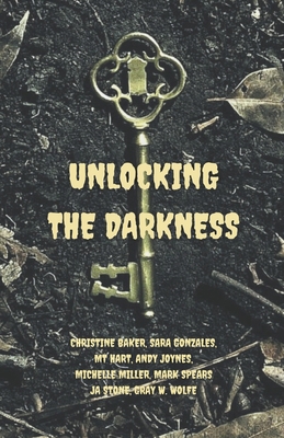 Unlocking the Darkness B0BYNK6TL1 Book Cover
