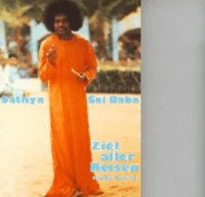 Sathya Sai Baba. Ziel aller Reisen. [German] 3924739218 Book Cover
