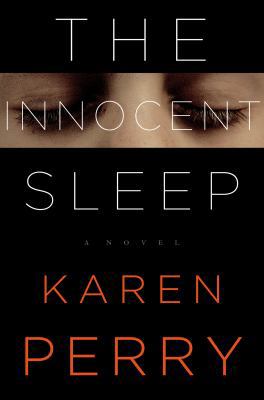 The Innocent Sleep: A Novel 0805098720 Book Cover