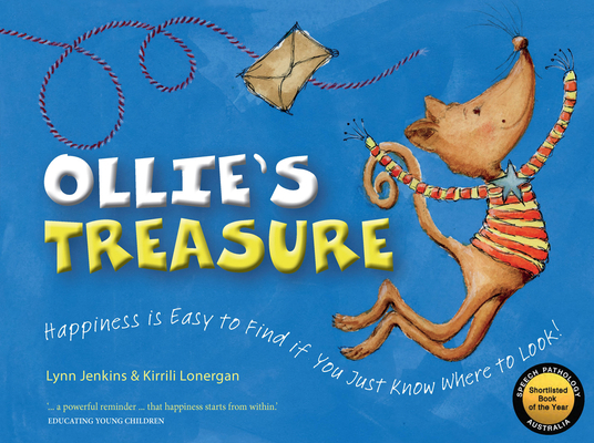 Ollie's Treasure: Happiness Is Easy to Find If ... 1925820262 Book Cover