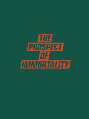 The Prospect of Immortality 191040103X Book Cover