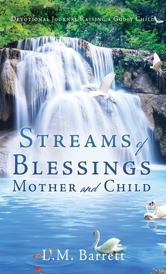 Streams of Blessings Mother and Child: Devotion... 1662812213 Book Cover