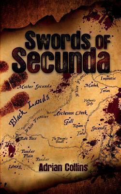 Swords of Secunda 0980714087 Book Cover