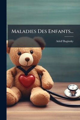 Maladies Des Enfants... [French] 1275292585 Book Cover