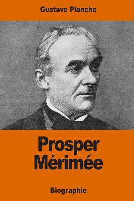 Prosper Mérimée [French] 1541300696 Book Cover