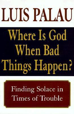 Where is God When Bad Things Happen?: Finding S... [Large Print] 0783886799 Book Cover