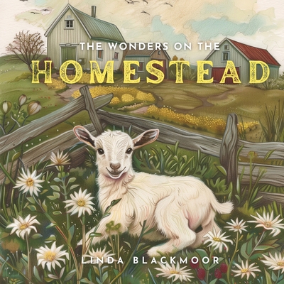 The Wonders on the Homestead            Book Cover