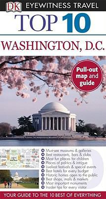 Dk Eyewitness Top 10 Washington, Dc 0756660807 Book Cover