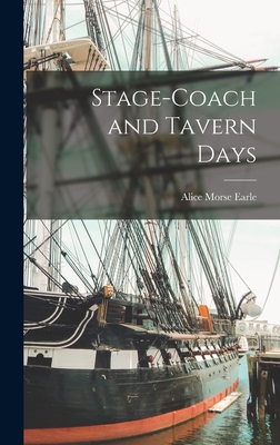 Stage-coach and Tavern Days 1015765149 Book Cover