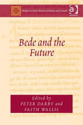 Bede and the Future 1409451828 Book Cover