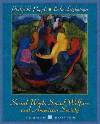 Social Work, Social Welfare, and American Society 0205278582 Book Cover