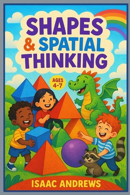 Shapes & Spatial Thinking B0FBL1PHKB Book Cover
