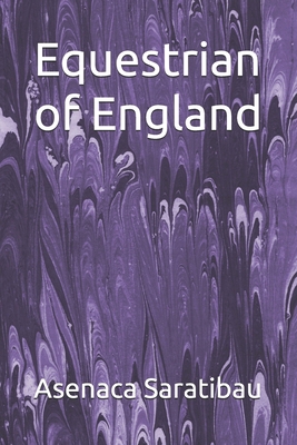 Equestrian of England B0DF636J7B Book Cover