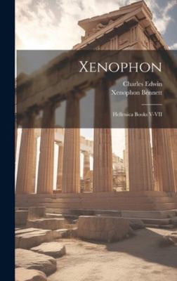 Xenophon: Hellenica Books V-VII [Greek, Ancient (to 1453)] 1019851651 Book Cover