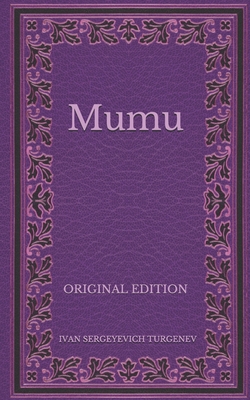 Mumu - Original Edition B08PJKJF45 Book Cover