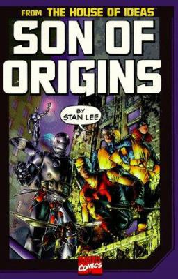 Son of Origins of Marvel Comics 078510559X Book Cover