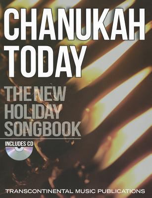 Chanukah Today: The New Holiday Songbook [With ... 0807412384 Book Cover