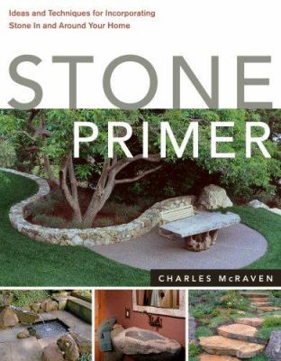 Stone Primer : Ideas and Techniques for Incorpo... 1580176690 Book Cover