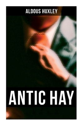 Antic Hay 8027273269 Book Cover