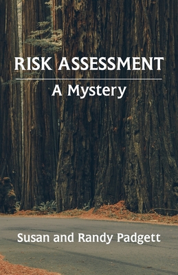 Risk Assessment: A Mystery B09WXDV8RV Book Cover
