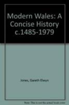 Modern Wales: A Concise History C.1485-1979 0521285445 Book Cover