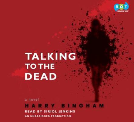 Talking to the Dead 0449011747 Book Cover