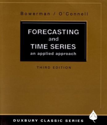 Forecasting and Time Series: An Applied Approach 0534379699 Book Cover