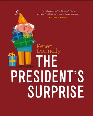 The President's Surprise 0717191958 Book Cover