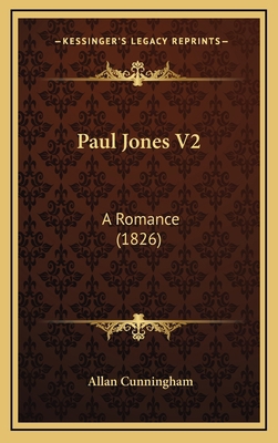 Paul Jones V2: A Romance (1826) 1167124766 Book Cover