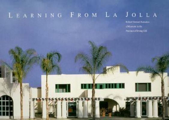 Learning From La Jolla: Robert Venturi Remakes ... 0934418470 Book Cover
