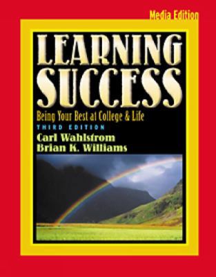 Learning Success: Being Your Best at College an... 0534573142 Book Cover