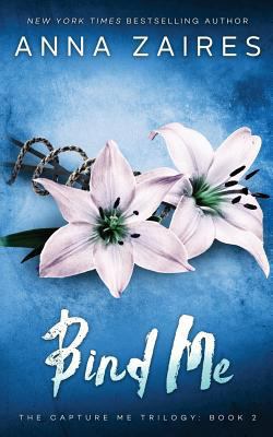 Bind Me (Capture Me) 1631422863 Book Cover