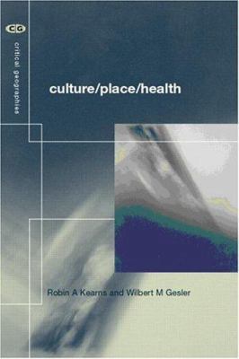 Culture/Place/Health 0415190665 Book Cover