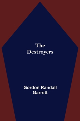 The Destroyers 9354847242 Book Cover