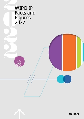 WIPO IP Facts and Figures 2022 9280535005 Book Cover