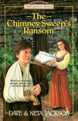 The Chimney Sweep's Ransom (Trailblazer Books) 1556612680 Book Cover