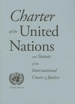 Charter of the United Nations and Statute of th... 9210020251 Book Cover