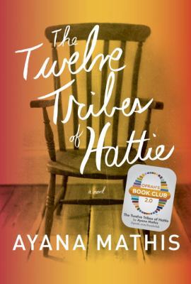 The Twelve Tribes of Hattie 0385350287 Book Cover