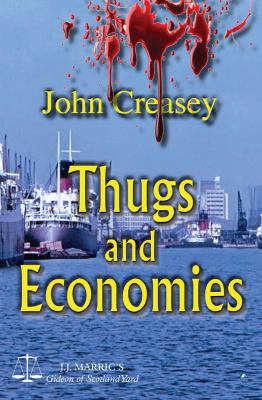 Thugs and Economies: (writing as Jj Marric) 0755126378 Book Cover