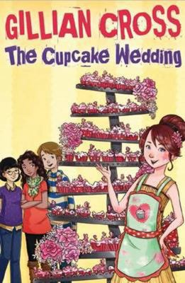 The Cupcake Wedding 178112213X Book Cover