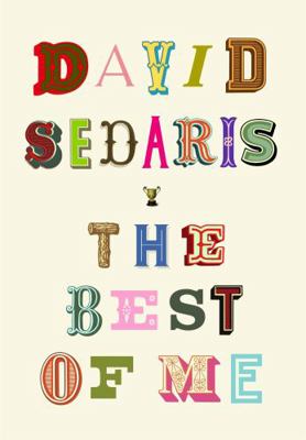 The Best of Me: David Sedaris 1408713896 Book Cover