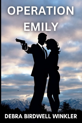 Operation Emily B0GD2C6XGC Book Cover