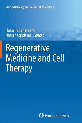Regenerative Medicine and Cell Therapy 1627038701 Book Cover