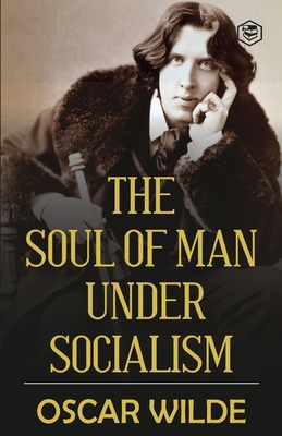 The Soul of Man under Socialism 9391560385 Book Cover