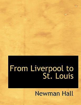 From Liverpool to St. Louis 1116324628 Book Cover