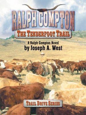 Ralph Compton the Tenderfoot Trail (Thorndike L... [Large Print] 0786297700 Book Cover
